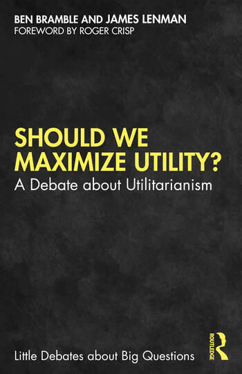 Cover of Should We Maximize Utility?