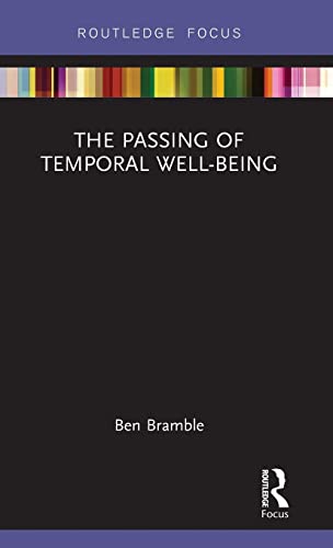 Cover of The Passing of Temporal Well-Being